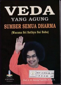 Image of Veda yang Agung Sumber Semua Dharma (Wacana Sri Sathya Sai Baba)